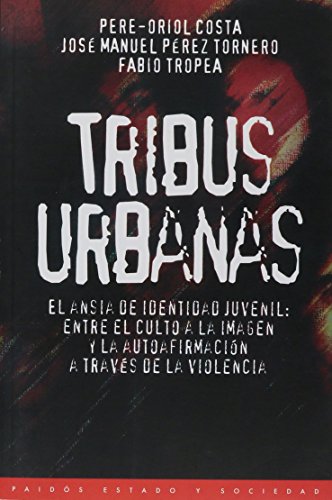 Stock image for tribus urbanas costa pere oriol Ed. 2011 for sale by LibreriaElcosteo