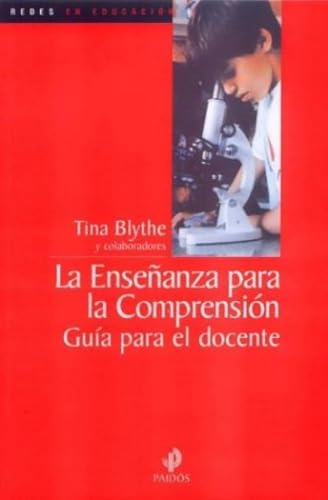 Ensenanza Para La Comprension, Guia para el docente: (Teaching for Understanding, A Guide (Spanish Edition) (9789501255027) by Blythe, Tina