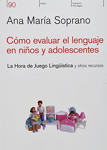 Stock image for Como Evaluar El Lenguaje En Ni os Y Adolescentes Soprano for sale by Juanpebooks