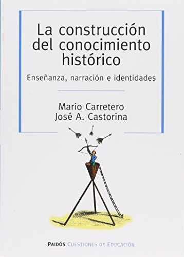 Stock image for La Construccin Del Conocimiento Histrico for sale by Domiduca Libreros