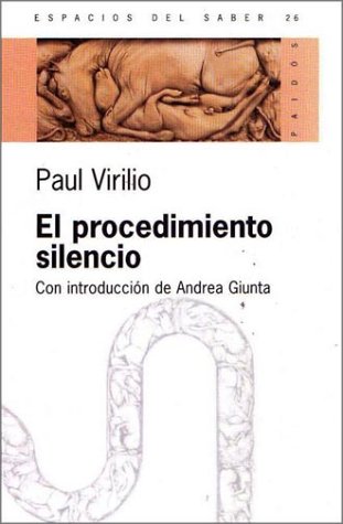 9789501265262: El Procedimiento Silencio: Con Introduccion De Andrea Giunta
