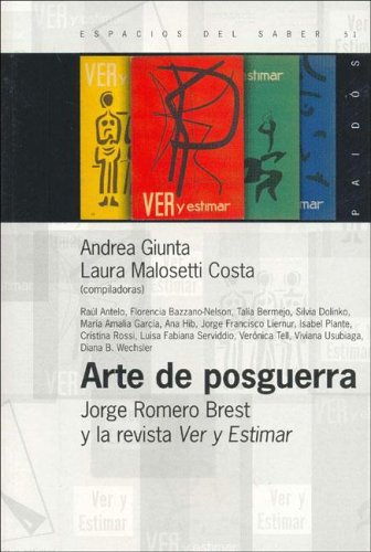 9789501265514: Arte de Posguerra: Jorge Romero Brest y La Revista Ver y Estimar (Spanish Edition)