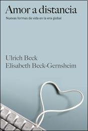 Imagen de archivo de Amor A Distancia. Ulrich Beck a la venta por Juanpebooks