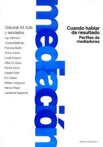 Stock image for CUANDO HABLAR DA RESULTADO. PERFILES DE MEDIADORES for sale by CORRAL DE LIBROS