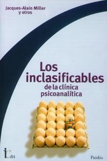 Los Inclasificables de La Clinica (Spanish Edition) (9789501288018) by JACQUESALAIN MILLER
