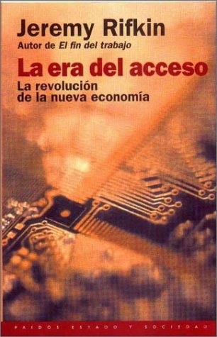 La Era del Acceso (Spanish Edition) (9789501290585) by Rifkin