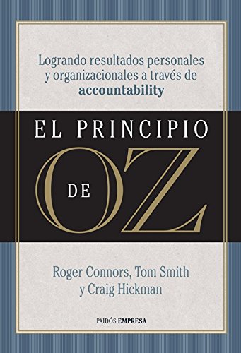 Imagen de archivo de el principio de oz lograr resultados accountability a la venta por LibreriaElcosteño