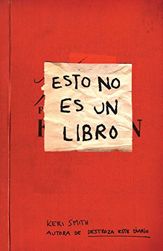 Stock image for Esto No Es Un Libro - Keri Smith for sale by Libros del Mundo