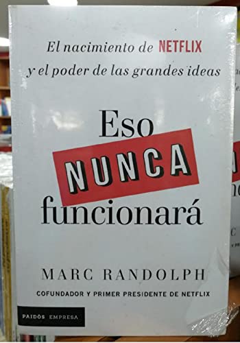 Stock image for Eso Nunca Funcionara - Marc Randolph - Libro Paidos Empresa for sale by Juanpebooks