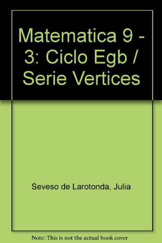 Imagen de archivo de Matematica 9 Kapelusz Egb [serie Vertices] - Serie Vertices a la venta por Juanpebooks