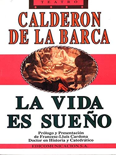 Beispielbild fr La Vida Es Sueno (Spanish Edition) zum Verkauf von ThriftBooks-Dallas