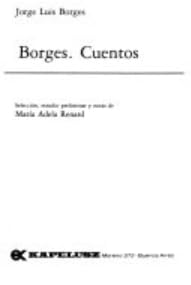 Imagen de archivo de Borges, Cuentos - Golu (Grandes Obras de La Literatura Universal) a la venta por medimops