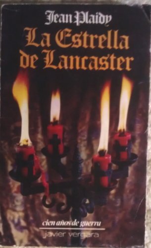 Stock image for LA Estrella De Lancaster/the Star of Lancaster (Cien Anos De Guerra) (Spanish Edition) for sale by A Squared Books (Don Dewhirst)