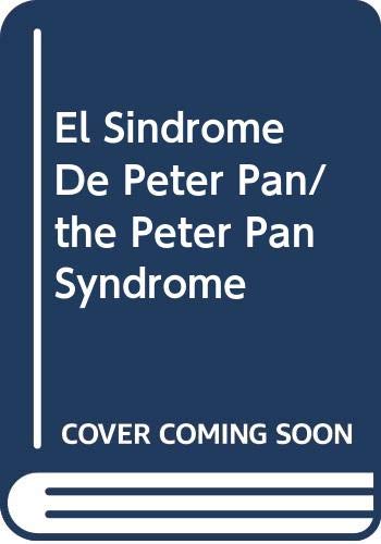 Stock image for dan kiley el sindrome de peter pan ed vergara autoayuda for sale by DMBeeBookstore