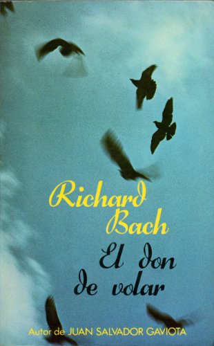 Imagen de archivo de El Don De Volar/a Gift of Wings (Spanish Edition) a la venta por -OnTimeBooks-