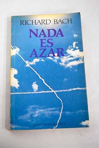 NADA Es Azar (Spanish Edition) (9789501505696) by Bach, Richard