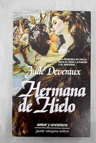 Hermana de Hielo (Spanish Edition) (9789501506297) by Jude Deveraux