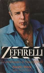 Imagen de archivo de Zeffirelli - La Autobiografa De Franco Zeffirelli a la venta por Guido Soroka Bookseller