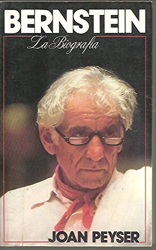 Bernstein (Spanish Edition) (9789501508727) by Joan Peyser