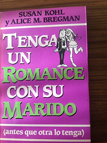 9789501509021: Tenga Un Romance Con Su Marido (Spanish Edition)