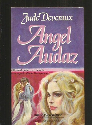 9789501509601: Angel Audaz (Spanish Edition)