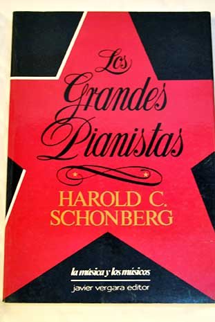 Los Grandes Pianistas (Spanish Edition) (9789501509922) by [???]