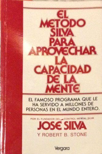 Stock image for El metodo silva para aprovechar la capacidad de la mente for sale by Librera Prez Galds