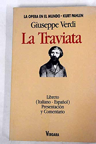 Traviata, La - Libreto (Spanish Edition) (9789501510720) by Unknown Author