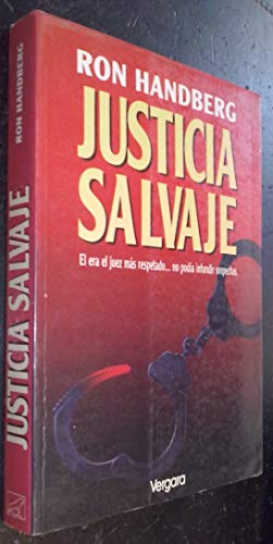 9789501512731: Justicia Salvaje (Spanish Edition)