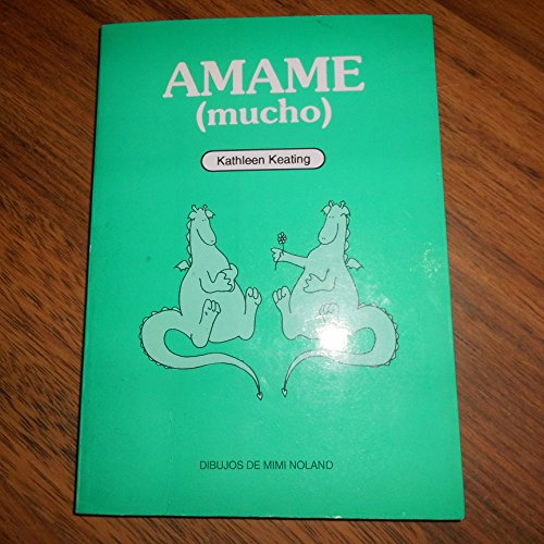9789501512786: Amame (Mucho) (Spanish Edition)