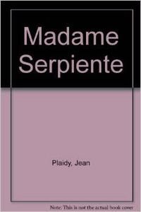 Imagen de archivo de Madame Serpiente a la venta por LibroUsado CA