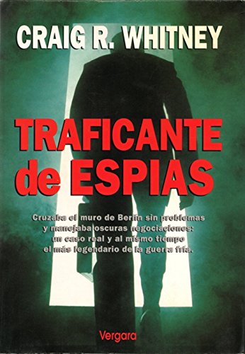 9789501514964: Traficante de Espias (Spanish Edition)