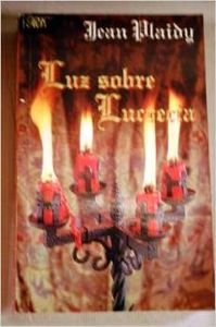 Luz Sobre Lucrecia (Spanish Edition) (9789501515312) by Jean Plaidy