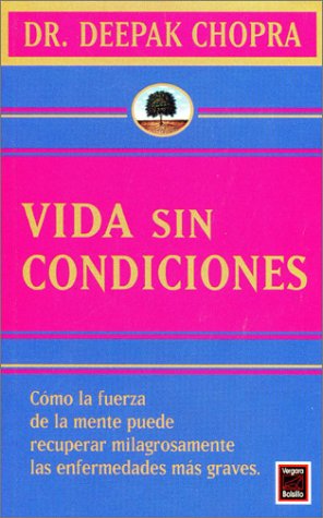 Stock image for Vida Sin Condiciones / Unconditional Life (Spanish Edition) for sale by ThriftBooks-Dallas