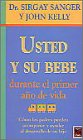 9789501515763: Usted y su bebe durante el primerao de vida