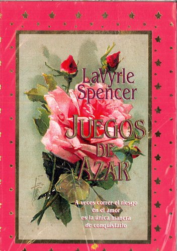 Juegos de Azar (Spanish Edition) (9789501516432) by LaVyrle Spencer
