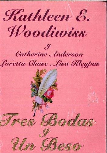 Tres Bodas y Un Beso (Spanish Edition) (9789501516968) by [???]