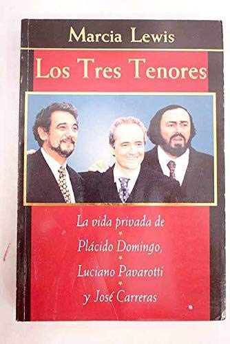 Imagen de archivo de Los Tres Tenores (Spanish Edition) a la venta por Once Upon A Time Books