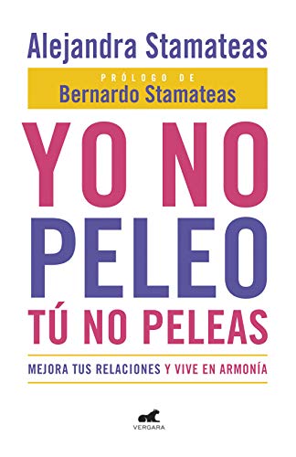 Stock image for Libro Yo No Peleo Tu No Peleas De Alejandra Stamateas for sale by Juanpebooks