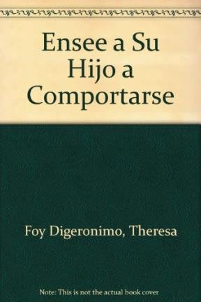 Stock image for Ensee a Su Hijo a Comportarse (Spanish Edition) for sale by ThriftBooks-Atlanta