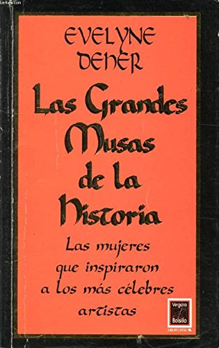 Imagen de archivo de Las Grandes Musas de La Historia (Spanish Edition) a la venta por ThriftBooks-Dallas