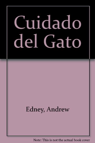 Beispielbild fr Cuidado del Gato (Spanish Edition) zum Verkauf von Half Price Books Inc.