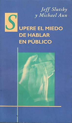 Stock image for Superel el Miedo de Hablar en Publico for sale by Hamelyn