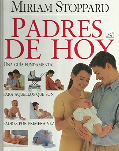 Padres de Hoy (9789501518580) by Miriam Stoppard