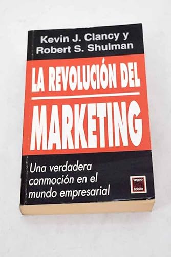Imagen de archivo de La Revolucin del Marketing a la venta por Librera Gonzalez Sabio