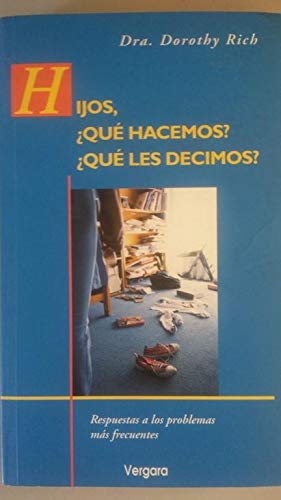 Stock image for Hijos, Que Hacemos? Que Les Decimos? (Spanish Edition) for sale by HPB-Diamond