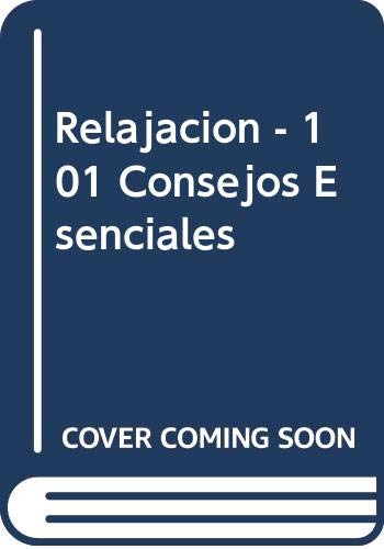 Stock image for Relajacion ("101 Consejos Esenciales") for sale by RecicLibros