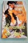 Revancha de Amor (Spanish Edition) (9789501519525) by Virginia Henley