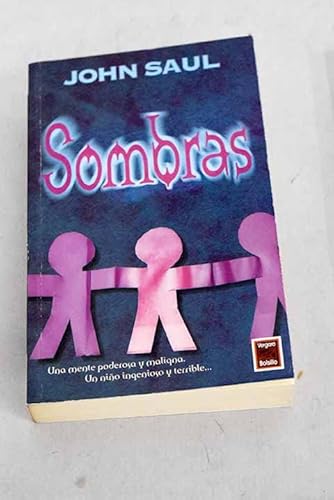 Sombras (Spanish Edition) (9789501519846) by John Saul