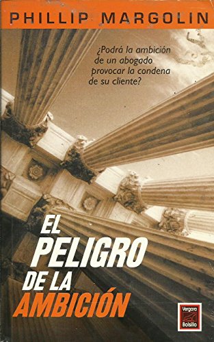 El Peligro de La Ambicion (Spanish Edition) (9789501520842) by Margolin